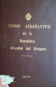 Código Aeronáutico de la República Oriental del Uruguay