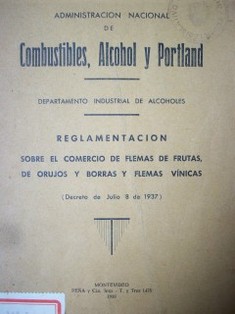 Reglamentación sobre el comercio de flemas de frutas, de orujos y borras y flemas vínicas