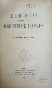Le droit de l'air dans la jurisprudence française