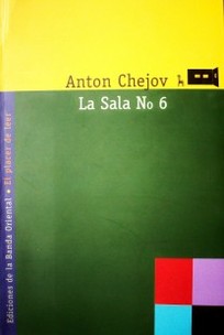 La sala número seis : cuentos