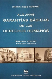 Algunas garantías básicas de los derechos humanos