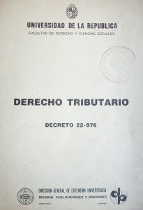 Derecho tributario : decreto 22/976