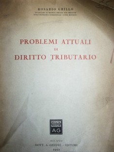 Problemi attuali di diritto tributario