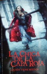 La chica de la capa roja : ¿quién tiene miedo?