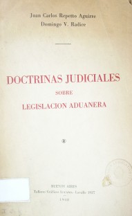 Doctrinas judiciales sobre legislación aduanera
