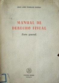 Manual de derecho fiscal