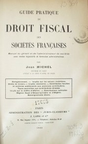 Guide pratique du droit fiscal des sociétés françaises