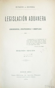 Legislación aduanera : concordancias, jurisprudencia y comentarios