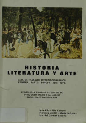 Historia, literatura y arte : guía de trabajos interdisciplinarios