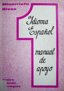 Idioma Español 1 : manual de apoyo