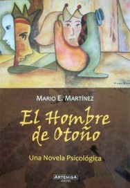 El hombre de otoño : una novela psicológica