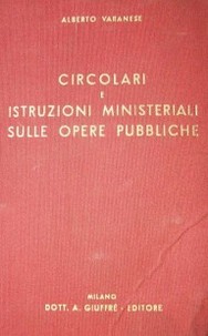 Circolari e instruzioni ministeriali sulle opere pubbliche