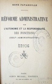 Réforme administrative par l'autonomie et la responsabilité des fonctions (self - administration)