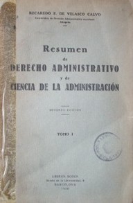 Resumen de derecho administrativo y de ciencia de la administración