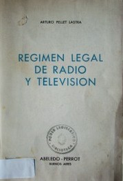 Régimen legal de radio y televisión