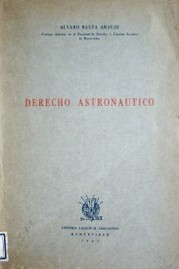 Derecho Astronáutico