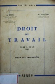 Droit du travail : bilan de cinq annés : mise a jour du traité