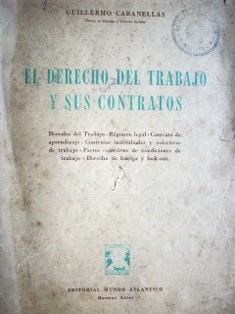 El derecho del trabajo y sus contratos