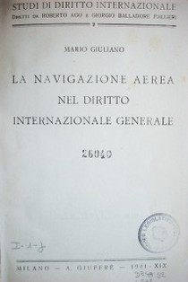 La navigazione aerea nel diritto internazionale generale