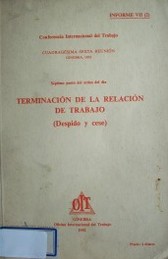 Terminación de la relación de trabajo (despido y cese)