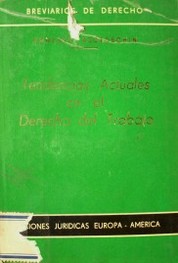 Tendencias actuales del Derecho del Trabajo