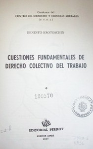 Cuestiones fundamentales de derecho colectivo del trabajo