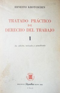 Tratado práctico de Derecho del Trabajo