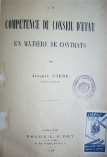 La compétence du Conseil d'Etat en matière de contrats