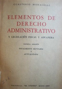 Elementos de Derecho Administrativo y legislación fiscal y aduanera