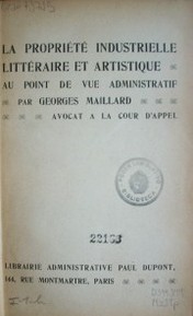 La propriété industrielle littéraire et artistique