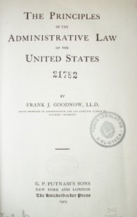 The principles of the adminstrative law of the United States