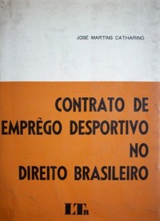 Contrato de emprêgo desportivo no direito brasileiro