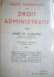 Trait&eacute; &eacute;l&eacute;mentaire de droit administratif