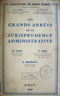 Les grands arrêts de la jurisprudence administrative