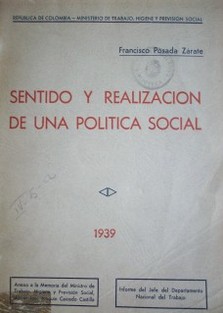 Sentido y realización de una política social