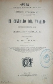 El contrato del trabajo : estudio de derecho civil y legislación comparada