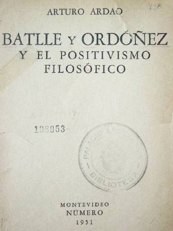 Batlle y Ordoñez y el positivismo filosófico