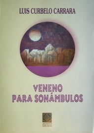 Veneno para sonámbulos