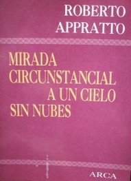 Mirada circunstancial a un cielo sin nubes