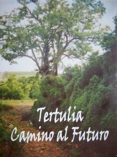 Tertulia camino al futuro