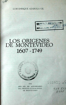 Los orígenes de Montevideo : 1607-1749