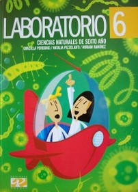 Laboratorio 6 : Ciencias Naturales de sexto año