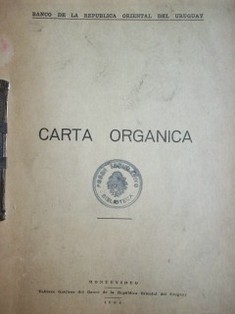 Carta Orgánica (Ley de 2 de enero de 1939, complementada con las disposiciones dictadas hasta el 20 de febrero de 1964)