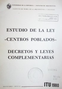 Estudio de la ley de Centros Poblados: Decretos y leyes parlamentarias