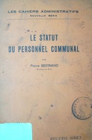 Le statut du personnel communal : commentaire et jurisprudence