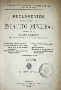 Real decreto ley de 8 de marzo de 1924 aprobando el estatuto municipal y disposiciones complementarias