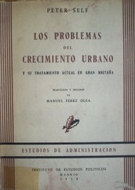 Los problemas del crecimiento urbano y su tratamiento actual en Gran Bretaña