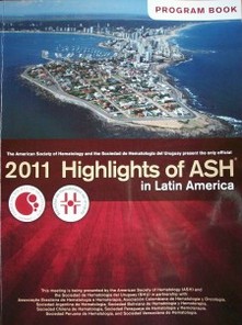 2011 Highlights of ASH in Latin America : program book