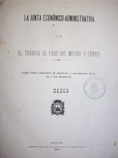 La Junta Económico-Administrativa con el tranvía al Paso del Molino y Cerro