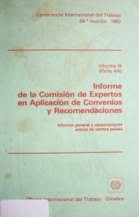 Informe de la Comisión de Expertos en Aplicación de Convenios y Recomendaciones (Artículos 19, 22 y 35 de la Constitución) 
